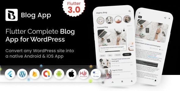 MightyBlogger - Flutter multi-purpose blogger app with wordpress v1.0