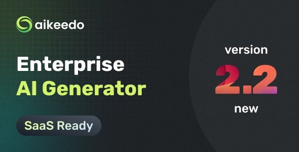 Aikeedo v1.4.3 - AI Content Generator Platform - SaaS Ready - OpenAI - nulled