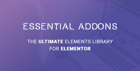 Essential Addons for Elementor v5.4.7