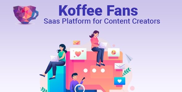 Koffee Fans v1.0.4 - Saas Platform for Content Creators - nulled