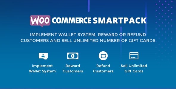 WooCommerce Smart Pack v1.4.8 - Gift Card, Wallet, Refund & Reward