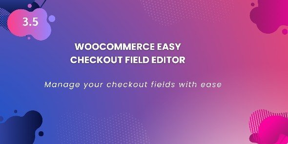 Woocommerce Easy Checkout Field Editor v3.1.16