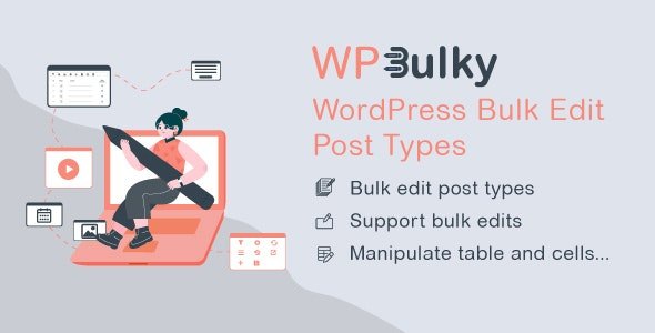 WPBulky v1.1.10 - WordPress Bulk Edit Post Types